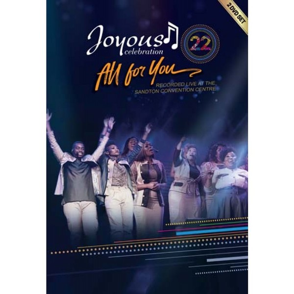 Joyous Celebration 22: All For You DVD - Joyous Celebration
